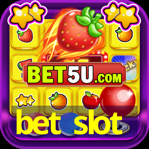 bet slot